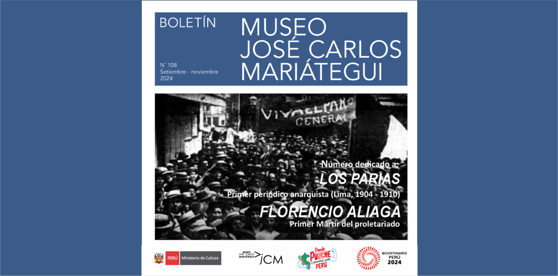 Boletín N° 108 MJCM. Los Parias y Florencio Aliaga