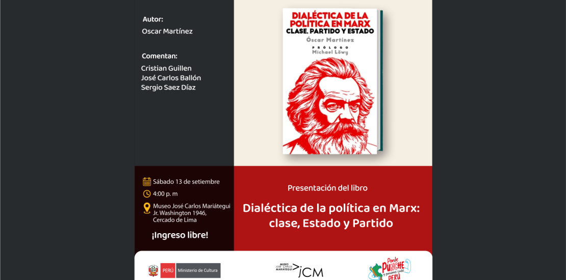 Presentación de libro. Dialéctica de la política en Marx: clase, Estado y Partido