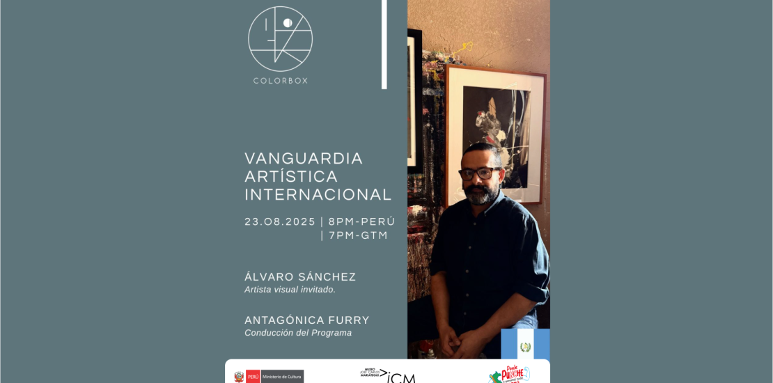 Vanguardia Artística Internacional. novena entrevista Artista: Álvaro Sánchez (Guatemala)