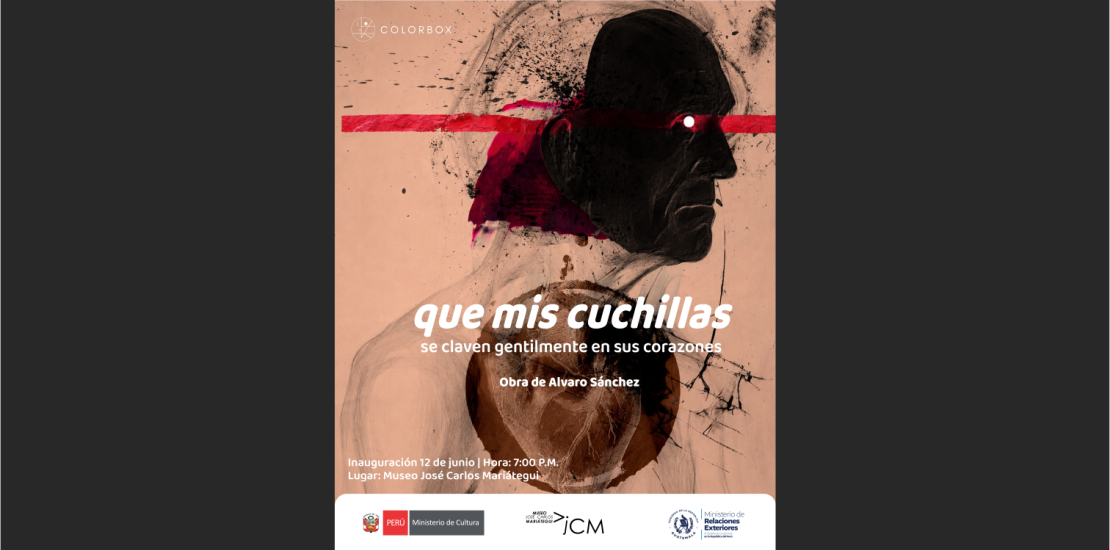 Exposición individual: Que mis cuchillas se claven gentilmente en sus corazones del artista Alvaro Sánchez de Guatemala