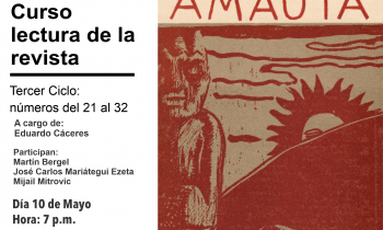 Curso lectura de la revista Amauta. Tercer Ciclo: números del 21 al 32.