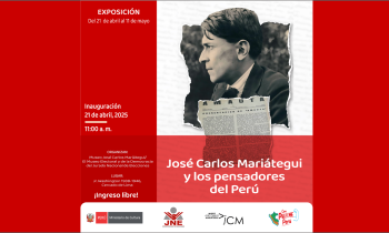 Exposición itinerante José Carlos Mariátegui y los pensadores del Perú. Jurado Nacional de Elecciones